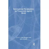International Perspectives on Temporary Agency Work