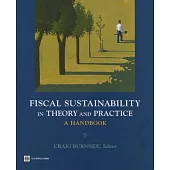 Fiscal Sustainability in Theory and Practice: A Handbook