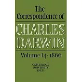 The Correspondence of Charles Darwin: Volume 14, 1866
