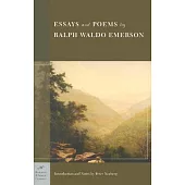 Essays And Poems By Ralph Waldo Emerson