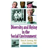 Diversity And Aging In The Social Environment