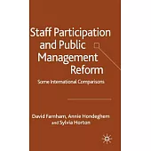 Staff Participation And Public Management Reform: Some International Comparisons