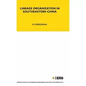 Lineage Organization In Southeastern China