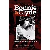 My Life with Bonnie and Clyde