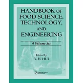 Handbook of Food Science, Technology, And Engineering