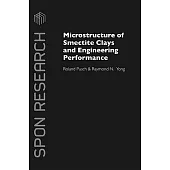 Microstructure of Smectite Clays And Engineering Performance