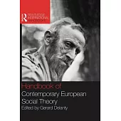 Handbook of Contemporary European Social Theory