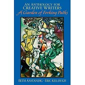 An Anthology for Creative Writers: A Garden of Forking Paths