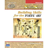 Northstar: Building Skills for the Toefl Ibt: Advanced