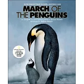 The March of the Penguins: National Geographic Official Companion To The Major Motion Picture