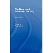 The Theory And Practice of Teaching
