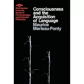Consciousness and the Acquisition of Language