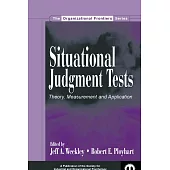 Situational Judgment Tests: Theory, Measurement, and Application