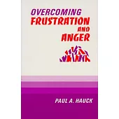 Overcoming Frustration and Anger,