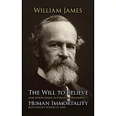 The Will to Believe and Human Immortality