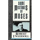 Some Mistakes of Moses