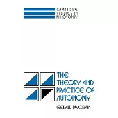 The Theory and Practice of Autonomy