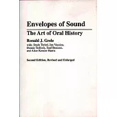 Envelopes of Sound: The Art of Oral History