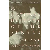 A Natural History of the Senses