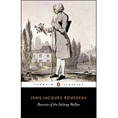 Reveries of the Solitary Walker