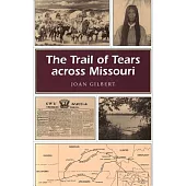 The Trail of Tears Across Missouri