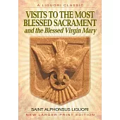 Visits to the Most Blessed Sacrament & the Blessed Virgin Mary