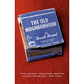 The Old Neighborhood: Three Plays : The Disapperance of the Jews, Jolly, Deeny
