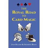 The Royal Road to Card Magic