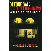 Detours and Lost Highways: A Map of Neo-Noir