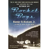 Rocket Boys: A Memoir