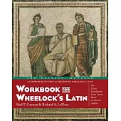 Workbook for Wheelock’s Latin