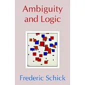 Ambiguity and Logic