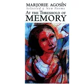 At the Threshold of Memory