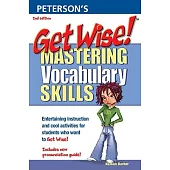 Get Wise!: Mastering Vocabulary Skills