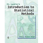 Dr. Laurie’s Introduction to Statistical Methods