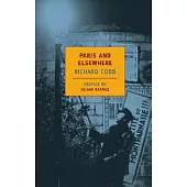 Paris and Elsewhere: Selected Writings