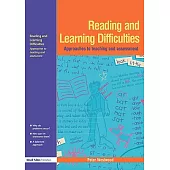 Reading And Learning Difficulties: Approaches to teaching and assessment