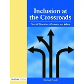 Inclusion at the Crossroads: Special Education--Concepts and Values
