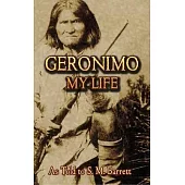 Geronimo: My Life