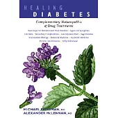 Healing Diabetes: Complementary Naturopathic & Allopathic Treatments