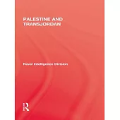 Palestine And Transjordan: Geographical Handbook