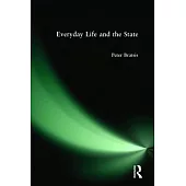 Everyday Life and the State