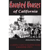 Haunted Houses of California