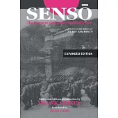 Senso: The Japanese Remember the Pacific War: Letters to the Editor of 