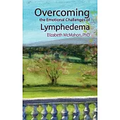 Overcoming the Emotional Challenges of Lymphedema