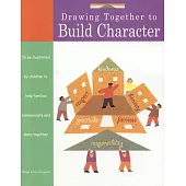 Drawing Together to Build Character