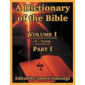 A Dictionary Of The Bible 1