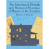 Architectural Details and Measured Drawngs of Houses of the Twenties