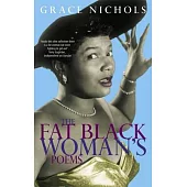 The Fat Black Woman’s Poems