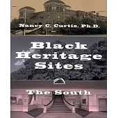 Black Heritage Sites: The South